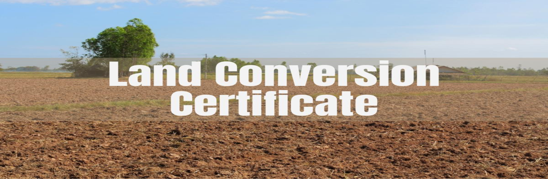 Land conversion certificate